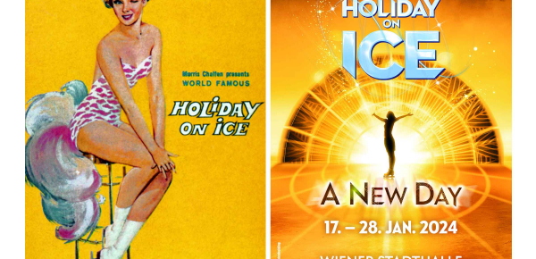 v.l.n.r. Holiday on Ice: Aus dem Archiv | Holiday on Ice A NEW DAY Szenenfoto | Holiday on Ice A NEW DAY Plakatsujet © Holiday on Ice