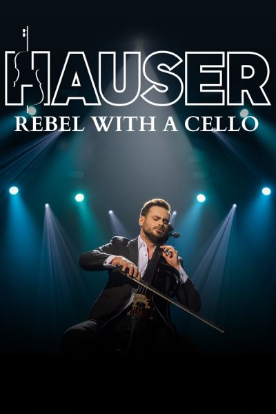 HAUSER | „Rebel with a Cello“ | Do, 02.11.2023 @ Wiener Stadthalle, Halle D © Barracuda Music GmbH