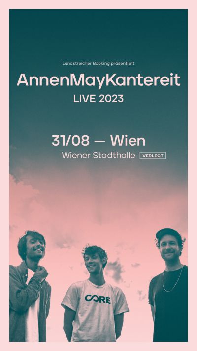 AnnenMayKantereit | Live 2023 | Sa, 15.04.2023 @ Wiener Stadthalle, Halle D © Barracuda Music GmbH