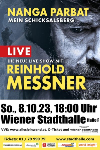 Reinhold Messner | Nanga Parbat - Mein Schicksalsberg | So, 08.10.2023 @ Wiener Stadthalle, Halle F © Alles Leinwand Violo-Brenner
