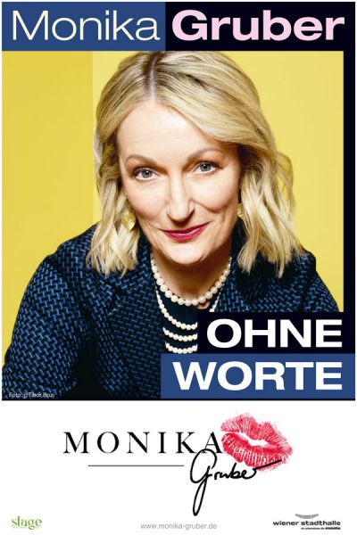 Monika Gruber | „Ohne Worte“ | Di, 26.09. bis Do, 28.09.2023 @ Wiener Stadthalle, Halle F © Tibor Bozi | Agentur Stage