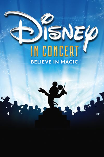 Disney in Concert | Believe in Magic | So, 28.04.2024 @ Wiener Stadthalle, Halle D © Show Factory Entertainment GmbH