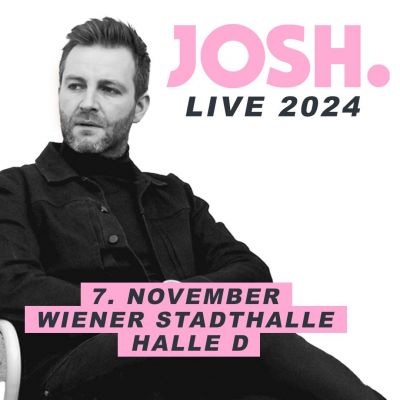 JOSH. | Do, 07.11.2024 @ Wiener Stadthalle, Halle D © Carina Antl