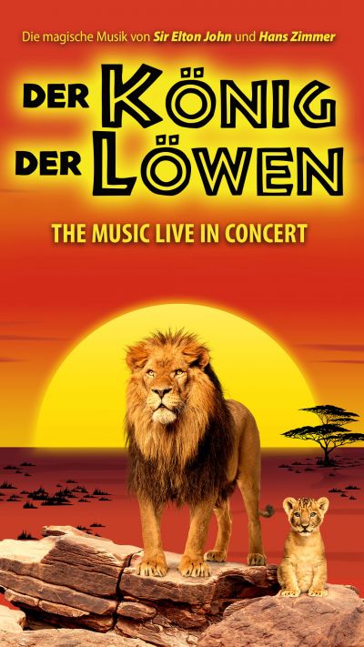 Der König der Löwen | The Music Live in Concert | Mo, 11.03.2024 @ Wiener Stadthalle, Halle F © COFO Entertainment