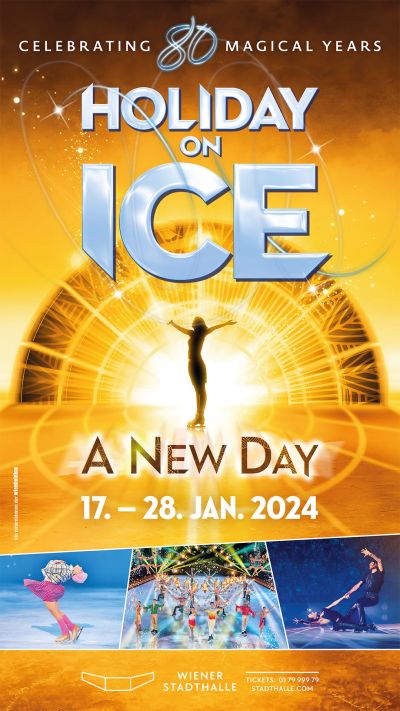 Holiday on Ice A NEW DAY | Mi, 17.01. bis So, 28.01.2024 @ Wiener Stadthalle, Halle D © Holiday on Ice Productions