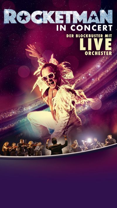 Rocketman in Concert | With Live Orchestra | Di, 30.04.2024 @ Wiener Stadthalle, Halle D © Show Factory Entertainment