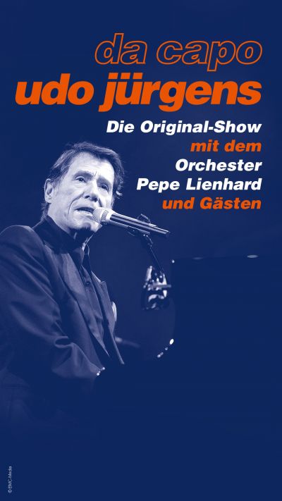 Die Original-Show Da capo Udo Jürgens, Di, 26.11.2024 @ Wiener Stadthalle, Halle D © Show Factory Entertainment GmbH