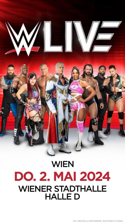 WWE Live | Do, 02.05.2024 @ Wiener Stadthalle, Halle D © Live Nation Austria GmbH