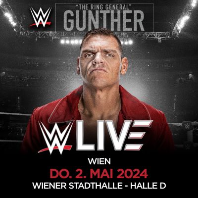 GUNTHER | WWE Live | Do, 02.05.2024 @ Wiener Stadthalle, Halle D © Live Nation Austria GmbH