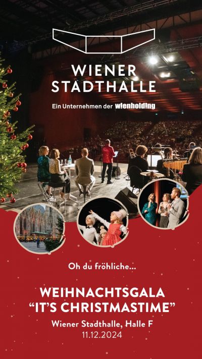 Gerberhaus Weihnachtshala | Mi, 11.12.2024 | Wiener Stadthalle Halle F © Dipl. Ing. Josef Schreiner Gesellschaft m.b.H.